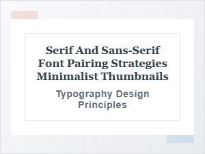 Mastering Minimalist Font Pairings for Thumbnails